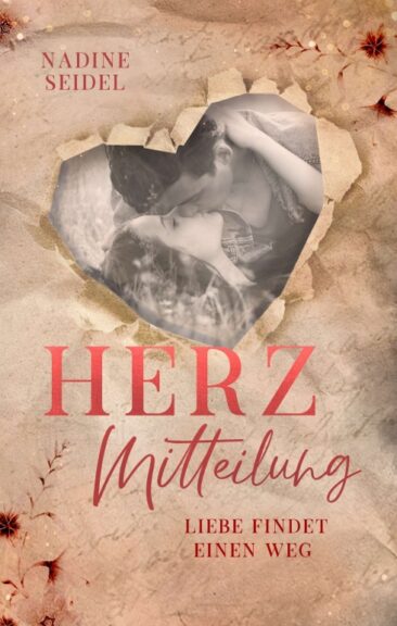 Herzmitteilung – Romantischer Liebesroman