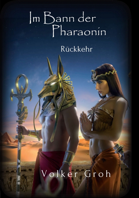 Im Bann der Pharaonin II – Teil 2 der spannenden Geschichte um Senenmut und Hatschepsut