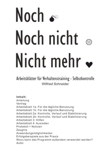 Noch-Noch nicht-Nicht mehr – Effektives Verhaltenstraining für bessere Selbstkontrolle