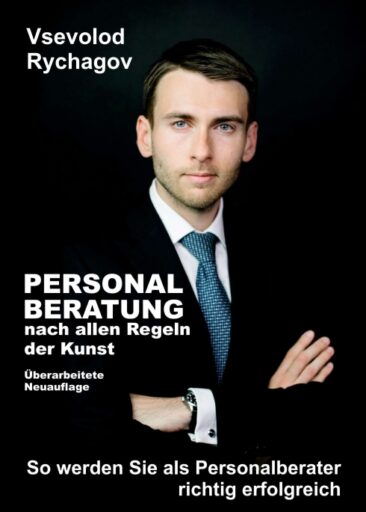Personalberatung nach allen Regeln der Kunst – Neuauflage des Ratgebers für die berufliche Fortentwicklung