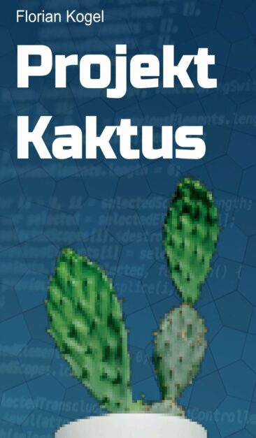 Projekt Kaktus – packender Thriller über die Suche nach der eigenen Vergangenheit