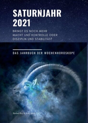 Saturnjahr 2021 – Ein spirituelles Jahreshoroskop