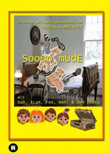 Soooo müde – Zufällige Gute-Nacht-Geschichten