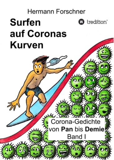 Surfen auf Coronas Kurven – Humorvolle Lyrik