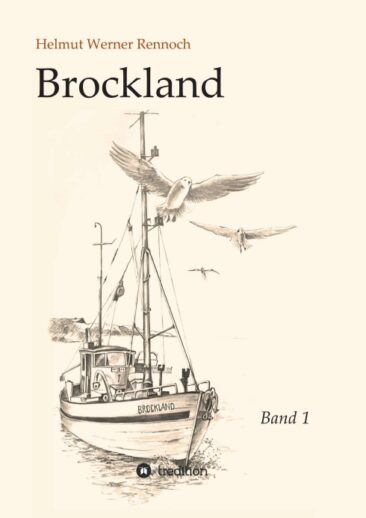 Brockland – Band 1 – Spannende historische Familiensaga