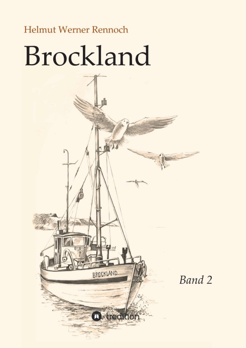 Brockland – Band 2 – Fortsetzung der historischen Familien-Saga