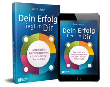 Das neue Buch ist da: Frank Astor „Dein Erfolg liegt in dir“