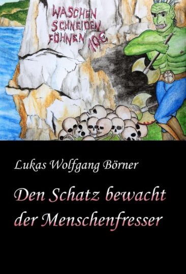 Den Schatz bewacht der Menschenfresser – Humorvoller Jugendroman