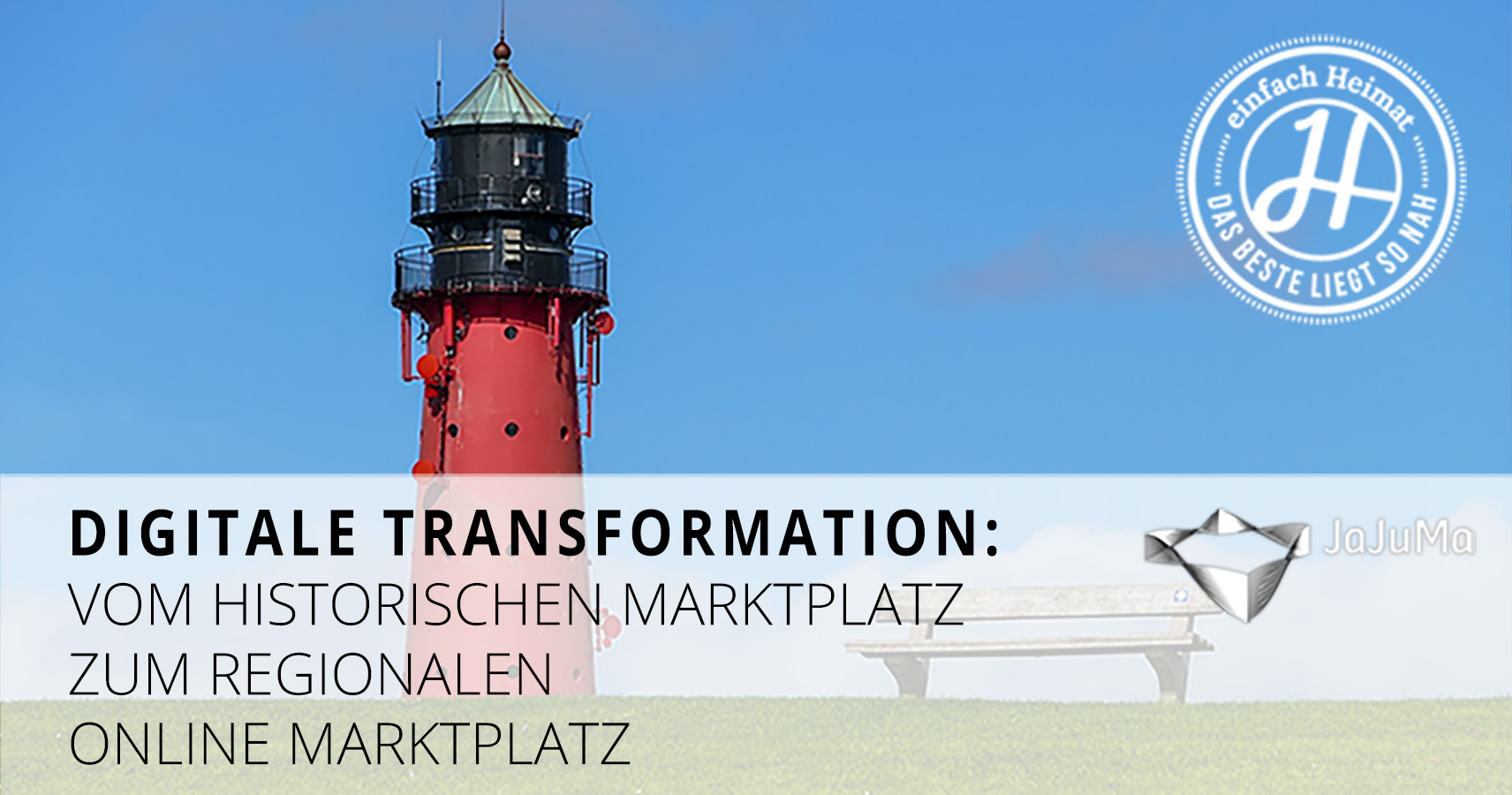 Digitale Transformation – Vom historischen Marktplatz zum regionalen Online Marktplatz: einfach-Heimat.de.