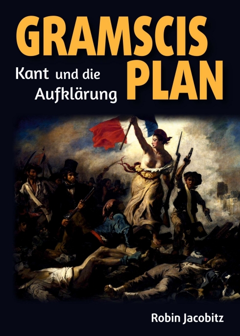 Gramscis Plan – Geschichtsphilosophisches Buch