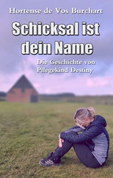 Schicksal ist dein Name – Die Geschichte von Pflegekind Destiny