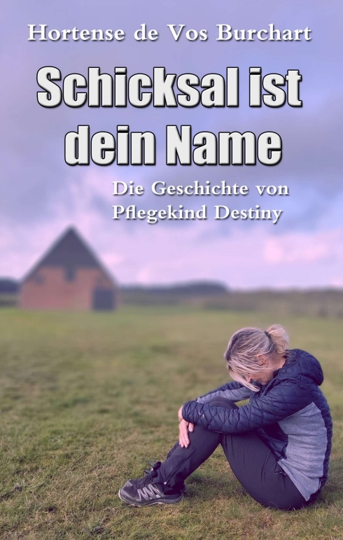 Schicksal ist dein Name – Die Geschichte von Pflegekind Destiny