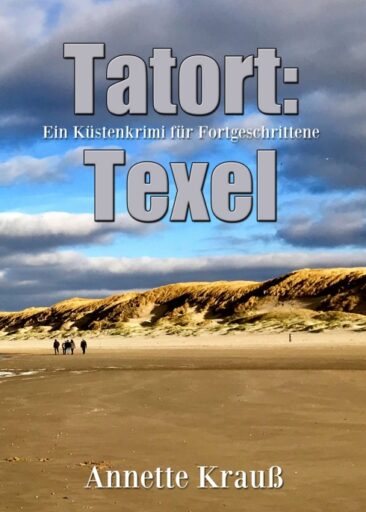 Tatort: Texel – Ein Küstenkrimi für Fortgeschrittene