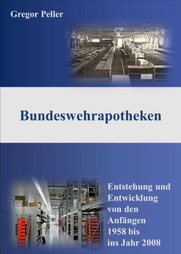 Bundeswehrapotheken – Infos rund um Bundeswehrapotheken vom Ende der 1950er Jahre bis in die 2000er Jahre