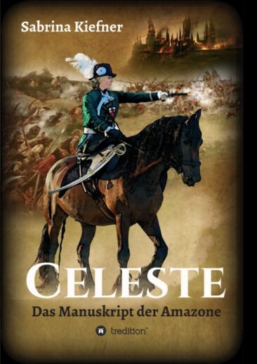 Celeste – Das Manuskript der Amazone