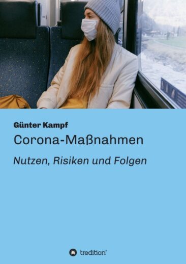 Corona-Maßnahmen – Nutzen, Risiken und Folgen