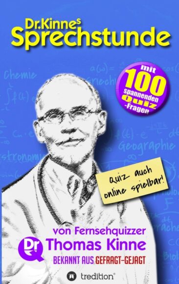 Dr. Kinnes Sprechstunde – Gedanken über Sprache, Menschen und die Welt