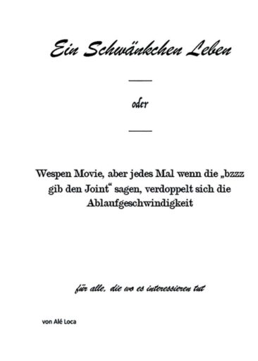 Ein Schwänkchen Leben – Leichte Unterhaltung