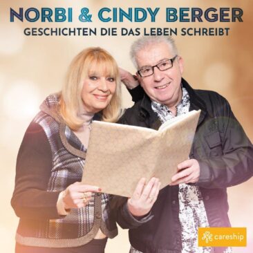 „Geschichten die das Leben schreibt“ besingen Norbi und Cindy Berger
