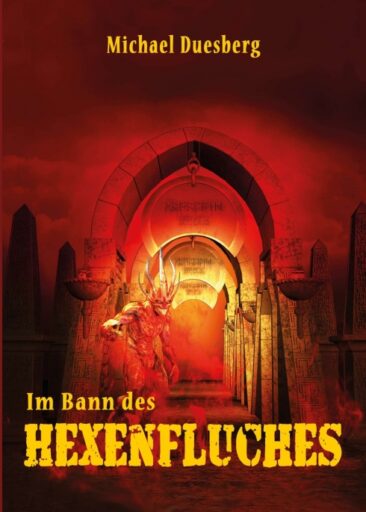 Im Bann des Hexenfluches – Fantasy-Erzählung über finstere Kräfte und ihre Verführungskünste