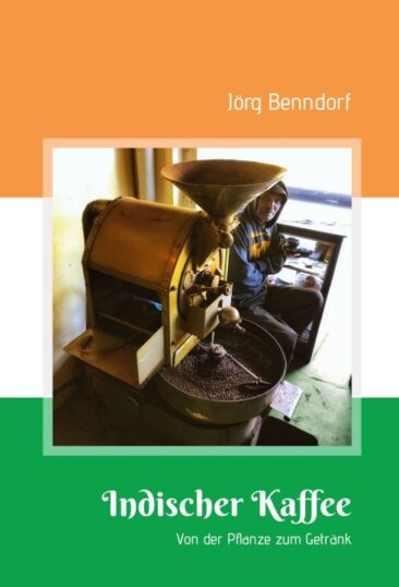 Indischer Kaffee – Interessanter Bildband für Kaffeeliebhaber