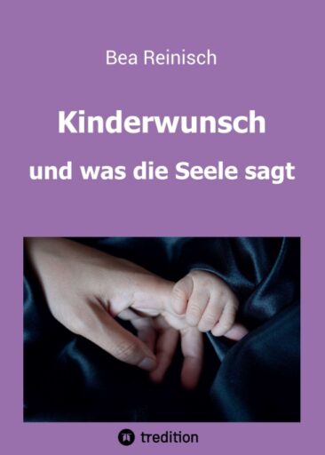 Kinderwunsch und was die Seele sagt – Erfahrungsberichte und Hilfestellungen