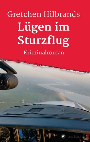 Lügen im Sturzflug – Ein spannender Kriminalroman mit christlichen Aspekten