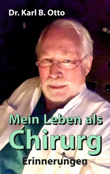 Mein Leben als Chirurg – Autobiografie aus dem Leben eines Mediziners