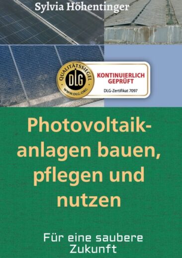 Photovoltaikanlagen bauen, pflegen und nützen! – Ratgeber zur Photovoltaikreinigung