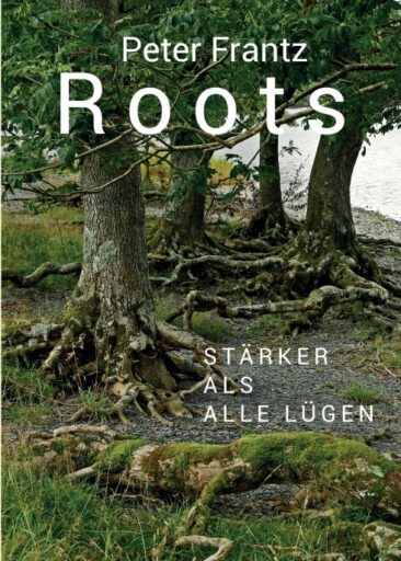 ROOTS – Ein Mann auf der Suche nach seinen Wurzeln
