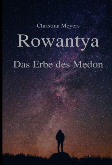 Rowantya – Magischer Fantasy-Roman mit SciFi-Elementen
