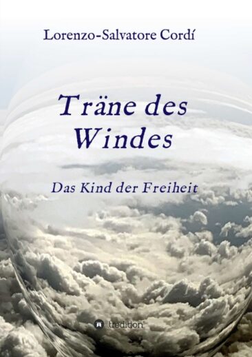 Träne des Windes – Kurze, poetische Texte