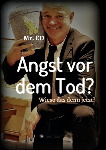 Angst vor dem Tod? Wieso das denn jetzt? – Kurzgeschichten rund um den Tod