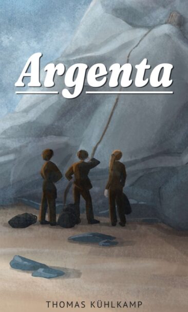 Argenta – Gesellschaftskritischer Abenteuer-Roman