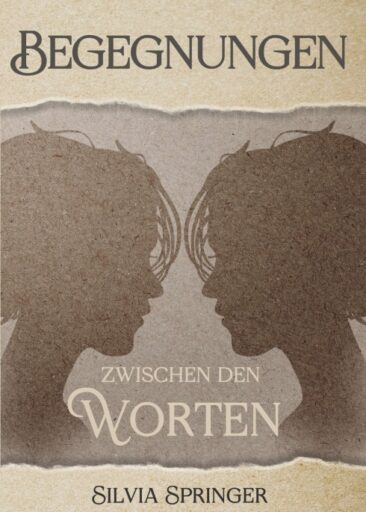 Begegnungen zwischen den Worten – Eine lyrische Traumreise
