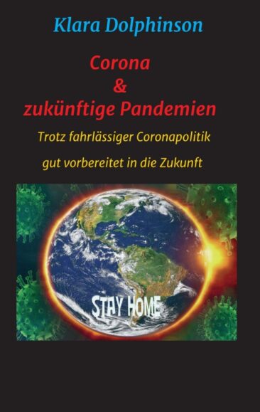 Corona & zukünftige Pandemien – Gesellschaftskritisches Buch