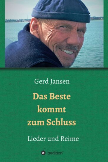 Das Beste kommt zum Schluss – Humorvolle Lieder und Reime