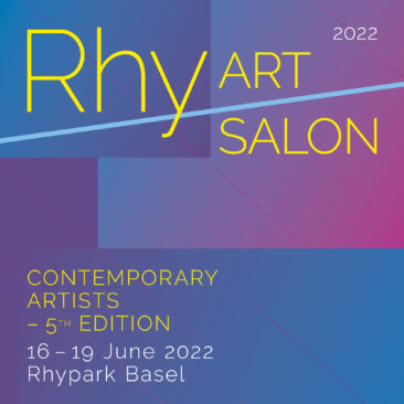 Der 5. RHY ART SALON BASEL findet im Juni 2022 statt.