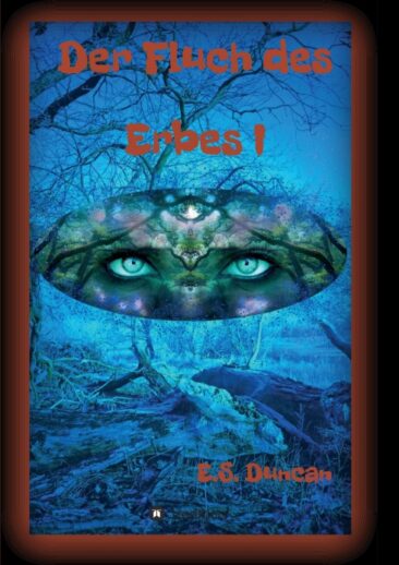 Der Fluch des Erbes I – Romantischer Zeitreise-Roman