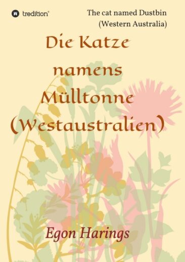 Die Katze namens Mülltonne – Eine (lustige/traurige) Erzählung in zwei Sprachen