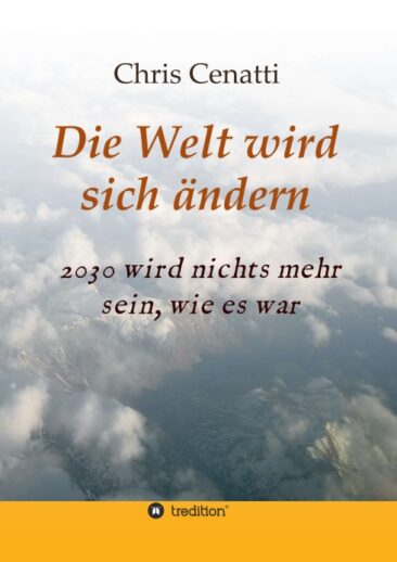 Die Welt wird sich ändern – Über das Überleben auf dem Planeten Erde