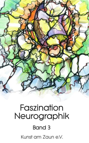 Faszination Neurographik – Dritter Band der spannenden Reihe