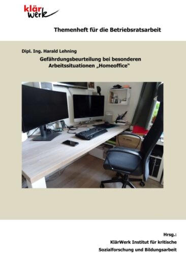 Gefährdungsbeurteilung bei besonderen Arbeitssituationen „Homeoffice“ – Ein Ratgeber für Heimarbeiter