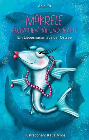 Makrele zwischen Hai und Hecht – Turbulente Liebe aus der Ostsee