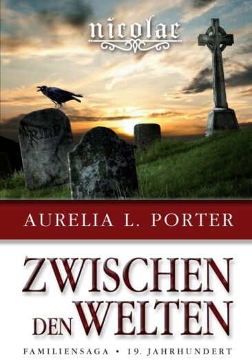 Nicolae: Zwischen den Welten – Auftakt zur 7-bändigen Nicolae-Saga