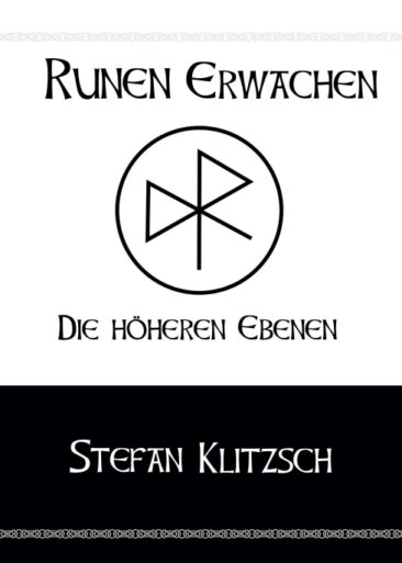 Runen erwachen – Die Höheren Ebenen – Band 2 des spirituellen Ratgebers