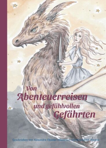 Von Abenteuerreisen und gefühlvollen Gefährten – Ein Buch der großen Gefühle