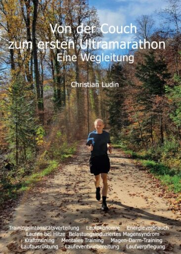 Von der Couch zum ersten Ultramarathon – Eine motivierende Wegleitung