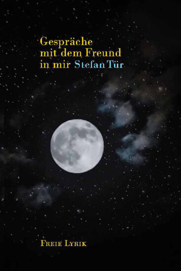 Was Lyrik vermitteln kann – Verse von Stefan Tür im Brennpunkt der Zeit