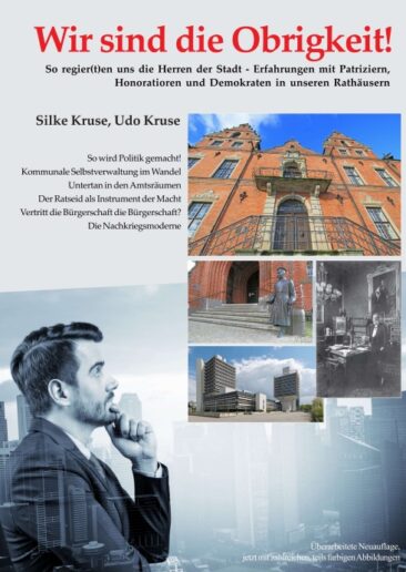 Wir sind die Obrigkeit – So regierten uns die Herren der Stadt